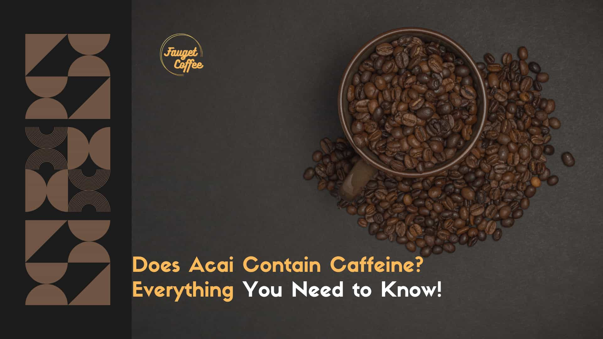 Acai Contain Caffeine